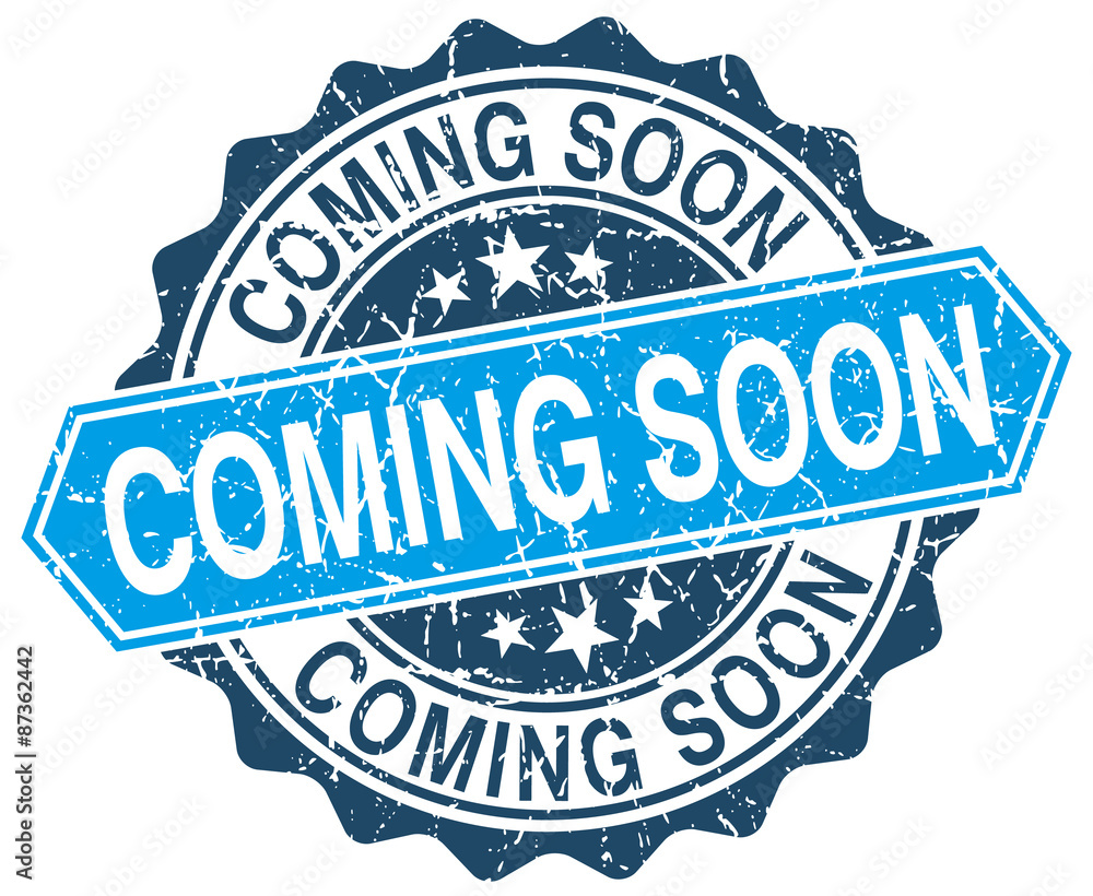 coming soon blue round grunge stamp on white coming soon blue round grunge stamp on white