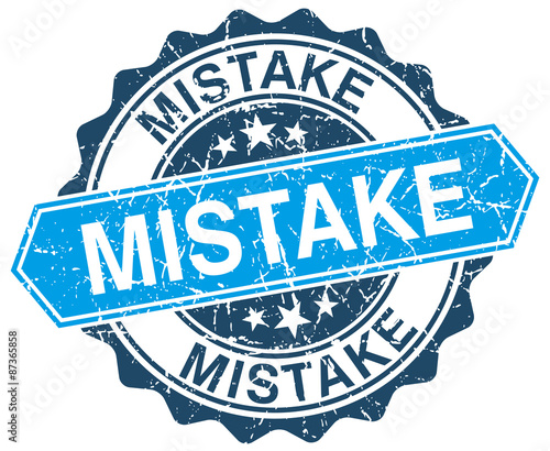mistake blue round grunge stamp on white