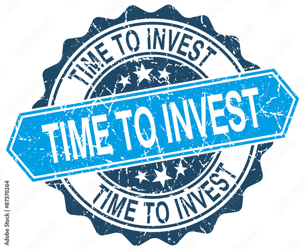 Obraz premium time to invest blue round grunge stamp on white