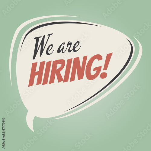 we are hiring retro speech bubble