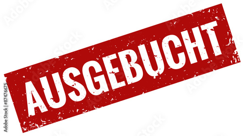 Ausgebucht Stempel rot grunge