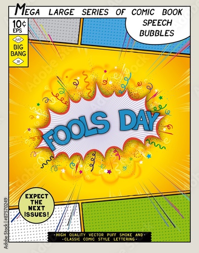 Fools day. Explosion in comic style with lettering and realistic puffs smoke. 3D vector pop art speech bubble. CMYK