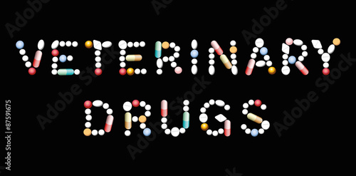 VETERINARY DRUGS written with pills, tablets and capsules. Vector illustration on black background.