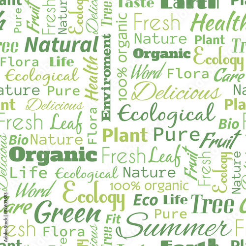 Organic or Natural text word seamless pattern, metaphor to ecol