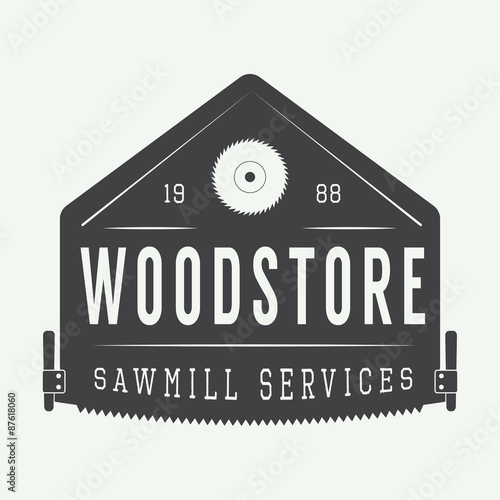 Sawmill logo in vintage style. Vector illustration.