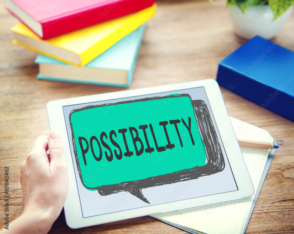 Possibility Possible Occasion Hope Feasibility Concept Possibility Possible Occasion Hope Feasibility Concept