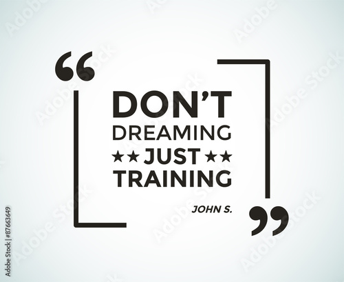 Inspirational quote. Motivation, inspiration, quote and note