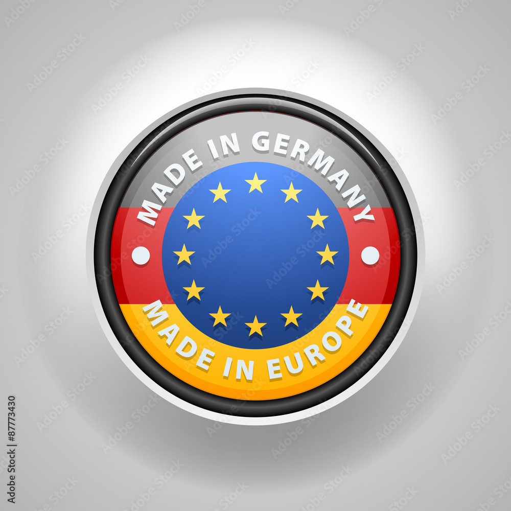 Made in Germany Made in Europe