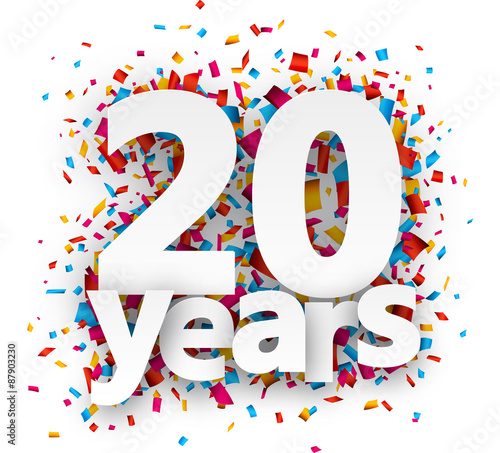 Twenty years paper confetti sign.