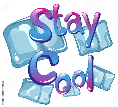 Stay cool