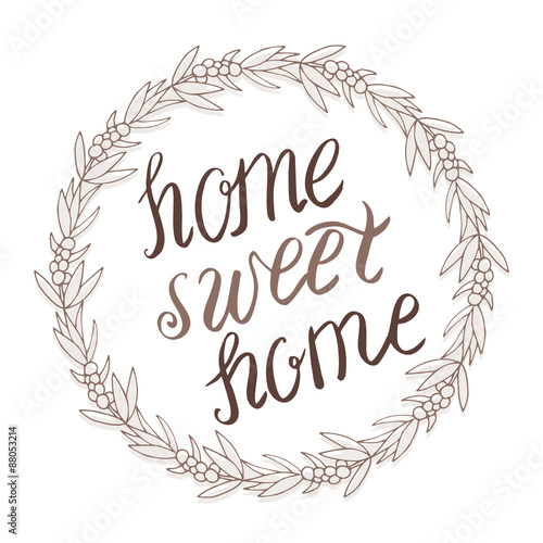 Home sweet home lettering in wreath