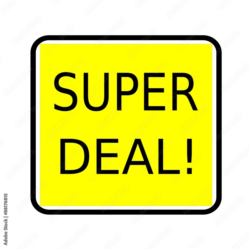 Super deal black stamp text on yellow background Super deal black stamp text on yellow background