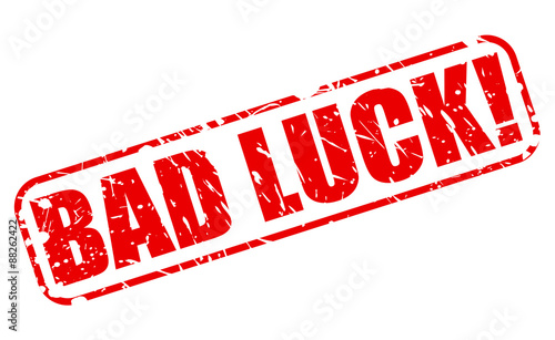 Bad luck red stamp text
