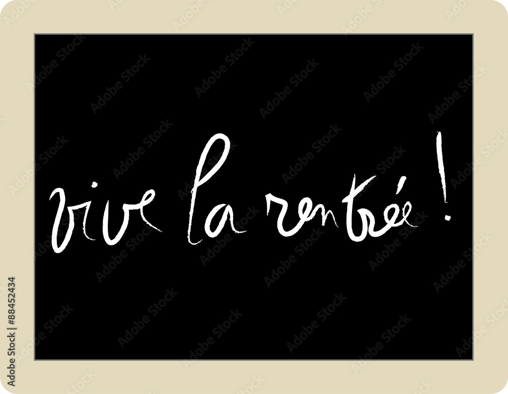 Obraz premium Vive la rentrée