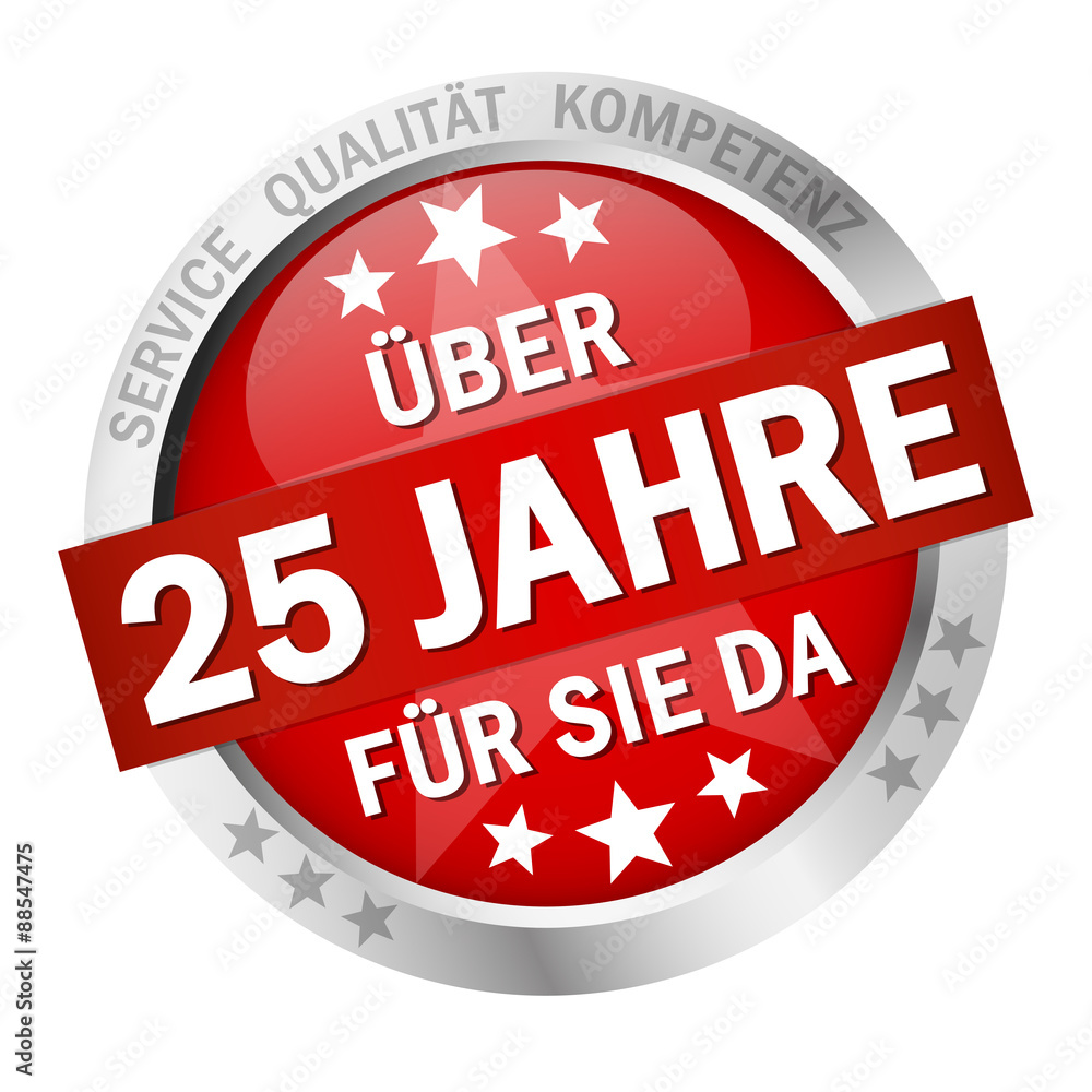 Button - Über 25 Jahre für sie da