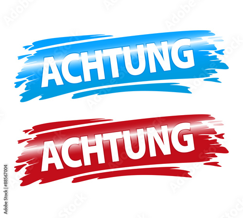 Achtung mit Blendeffekt auf blauem und rotem Wischer