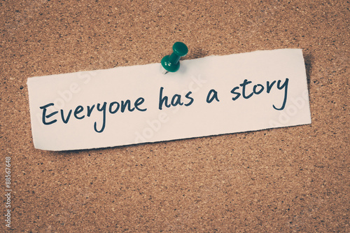 Canvas Print Everyone has a story