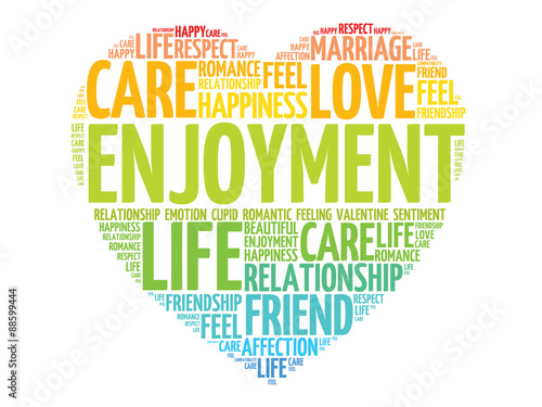 Enjoyment concept heart word cloud