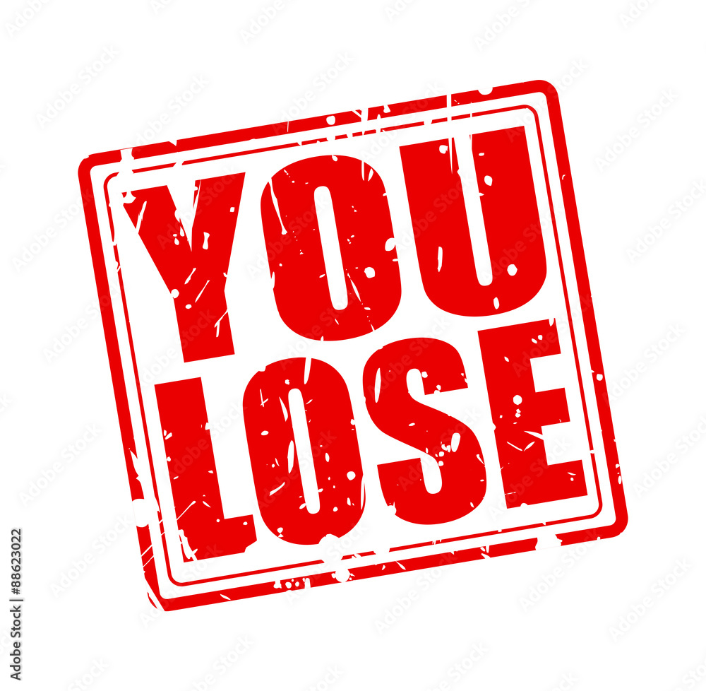 You Lose Red Stamp Text Adobe Stock