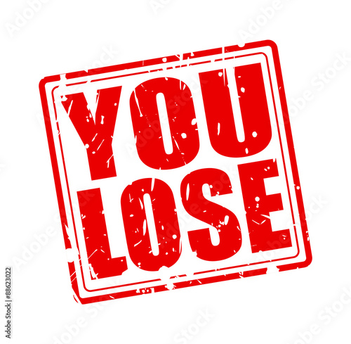 You lose red stamp text