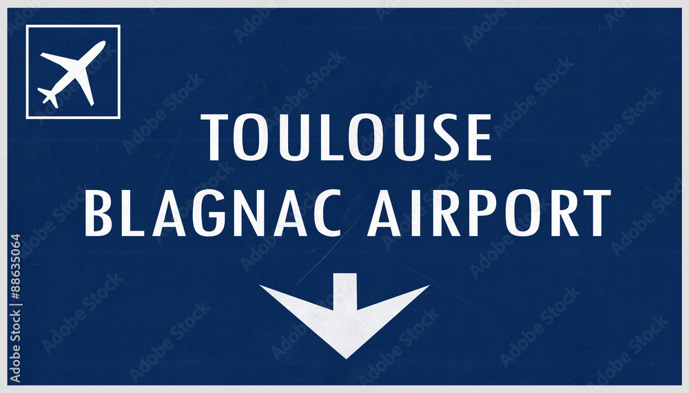 Toulouse France Airport Highway Sign Toulouse France Airport Highway Sign