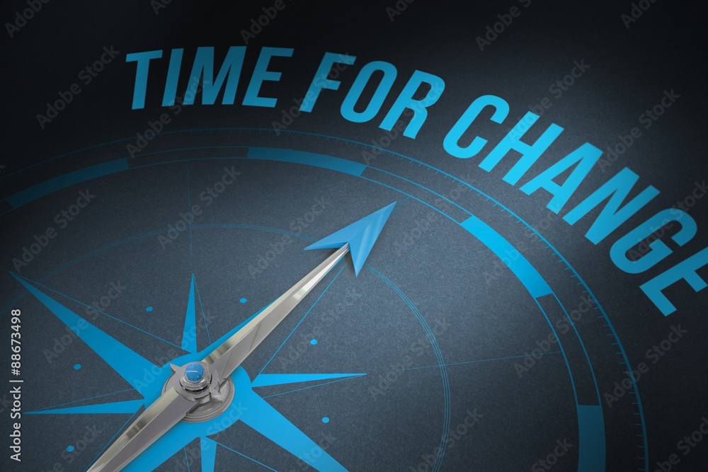 Time for change against grey Time for change against grey