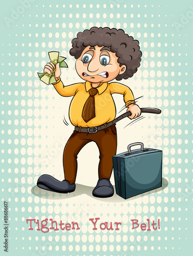 Tighten your belt idiom expression