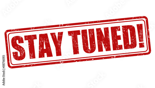 Stay tuned stamp
