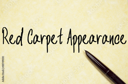 red carpet appearance text write on paper