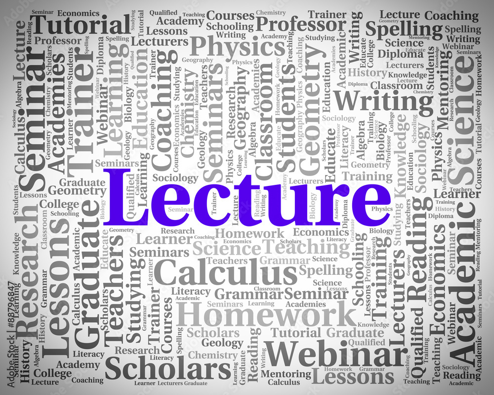 Fototapeta premium Lecture Word Indicates Discourse Talk And Recitations