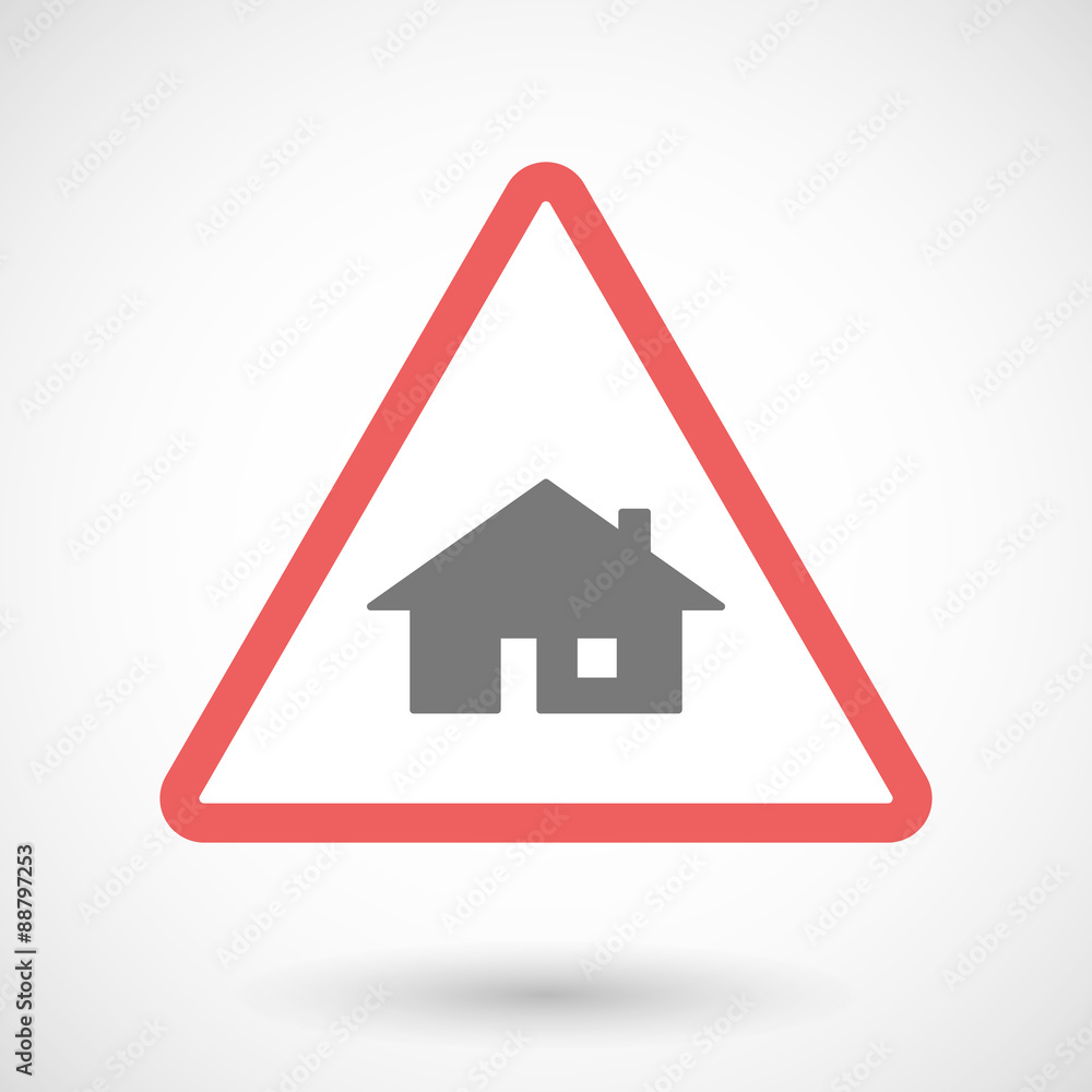 Warning signal with a house Warning signal with a house