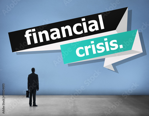 Financial Crisis Risk Economics Investment Concept