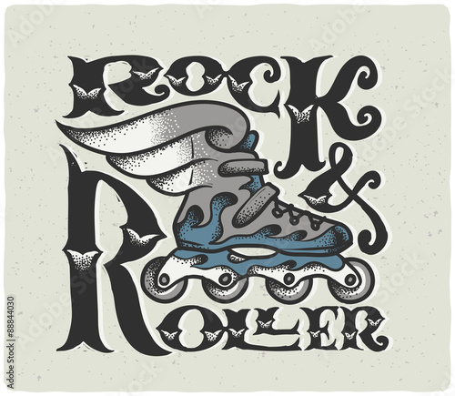  Rock   Roller  vintage lettering composition. Stylized roller skate with wings illustration. Print for rollers t-shirt.