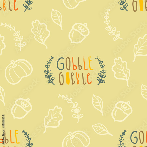 Fotografie Autumn seamless vector pattern with hand lettering Gobble Gobble