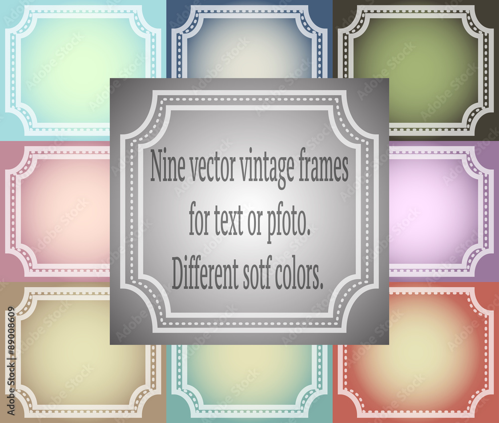 Set of nine vector vintage frames. Different soft colors.