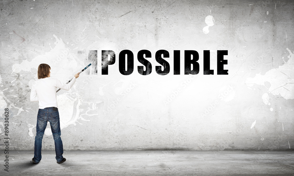 Obraz premium Nothing is impossible