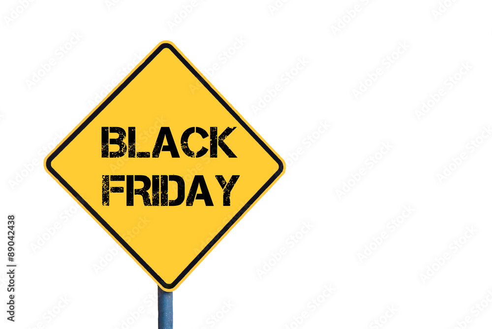 Yellow roadsign with Black Friday message Yellow roadsign with Black Friday message