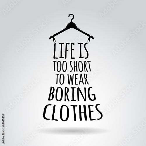 Inspirational quotation about style. Vector art.