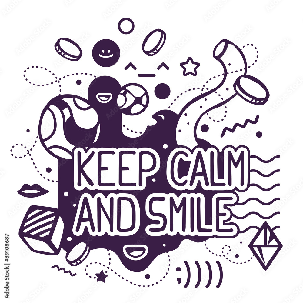 Vector illustration of black and white keep calm and smile quote