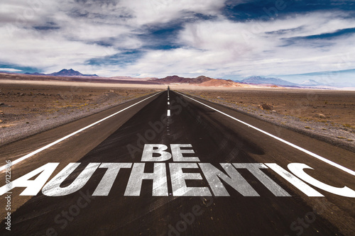 Be Authentic written on desert road