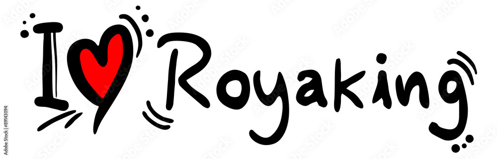Royaking love