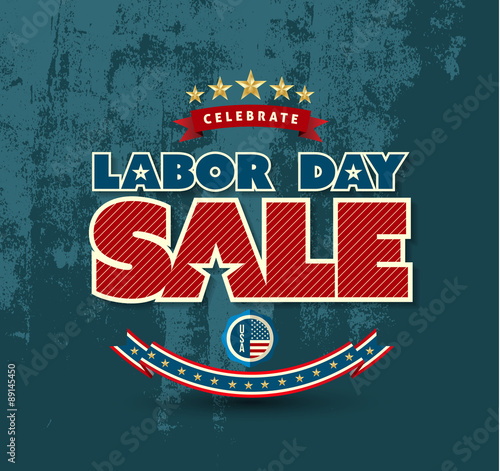 Labor day sale poster. Vector illustration. Can use for advertising and banner promotion...