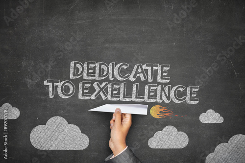 Valokuva Dedicate to excellence concept