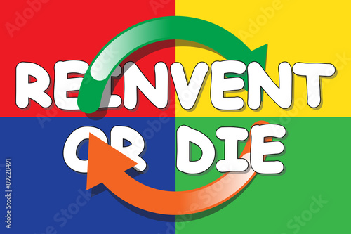 Reinvent or die vector
