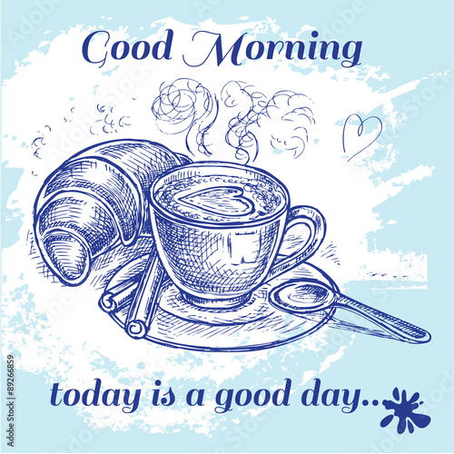 hand drawn a Cup of morning coffee with a croissant