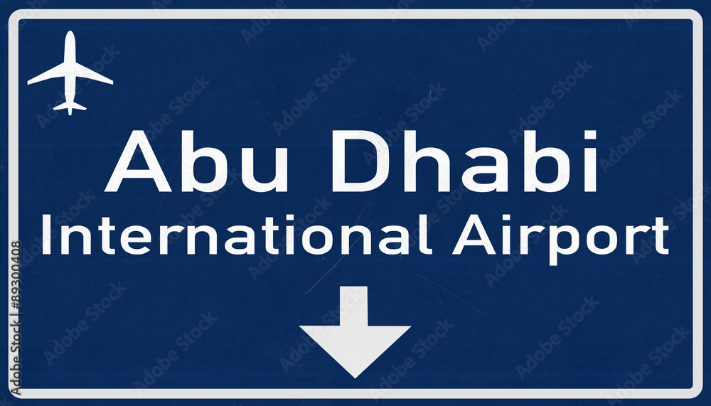 Abu Dhabi United Arab Emirates Airport Highway Sign Abu Dhabi United Arab Emirates Airport Highway Sign
