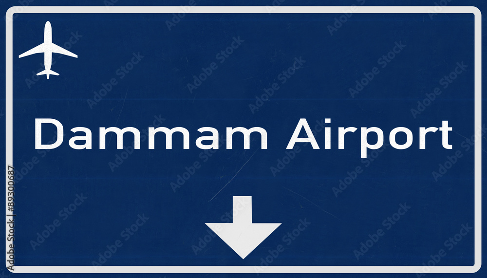 Dammam Saudi Arabia Airport Highway Sign Dammam Saudi Arabia Airport Highway Sign
