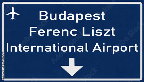 Budapest Hungary Airport Highway Sign