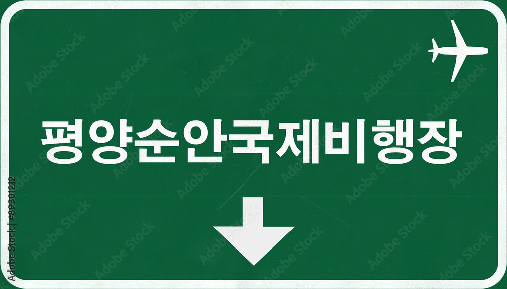 Pyongyang North Korea Airport Highway Sign