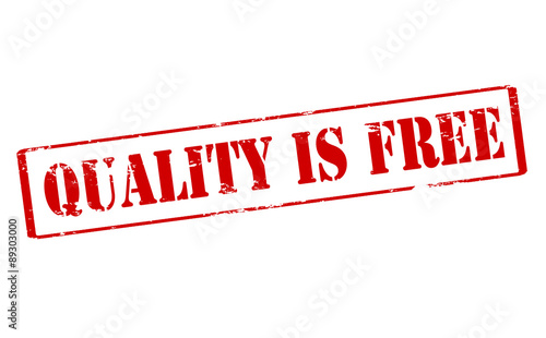 Quality is free
